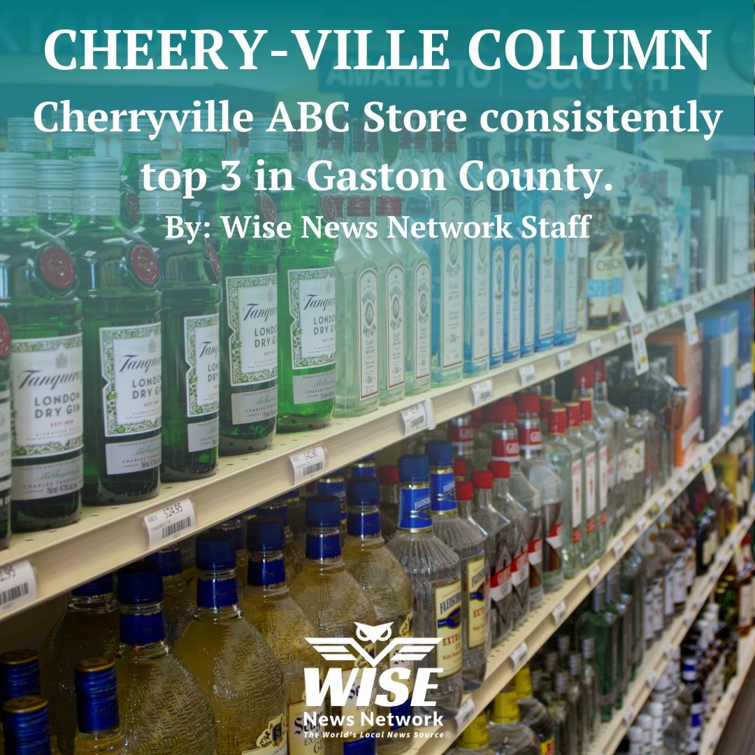 CHERRYVILLE ABC STORE CONSISTENTLY TOP 3 IN GASTON COUNTY